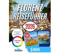 FLORENZ REISEFÜHRER 2026