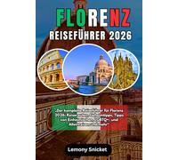 Florenz Reiseführer 2026: Erkunden Sie die Wiege der Renaissance mit Experten-Reiserouten, versteckten Schätzen, lokalen Geheimnissen, Sicherheitstipps und kulturellen Einblicken für jeden Reisenden.