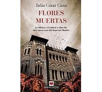 Flores Muertas: La música y el crimen se dan cita en el nuevo caso del inspector Monfort (MAEVA noir)