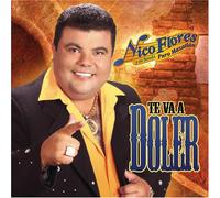 Flores, Nico - Te Va a Doler