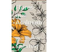 Flores que Acalmam: Livro de Colorir Relaxante para Idosos (Cores da Sabedoria)