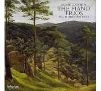 Florestan Trio - Mendelssohn: Piano Trios Nos. 1 & 2, Op. 49 & 66