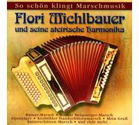 Flori Michlbauer - So Schoen Klingt Marschmu