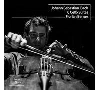 Florian Berner - Bach: 6 Cello Suites