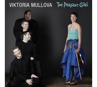 Florian Hermann : Viktoria Mullova: The Peasant Girl CD 2 discs (2011)