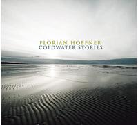 Florian Hoefner Coldwater Stories CD - New