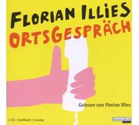 Florian Illies - Ortsgespräch
