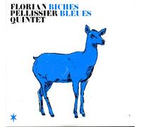 Florian Pellissier Quintet - Biches Blues
