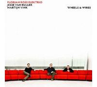 Florian Ross / Jesse Van Ruller / Martijn Vink Elektrio - Wheels & Wires [Japan CD] FNCJ-5549