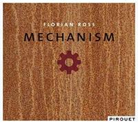 Florian Ross - Mechanism