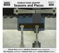 Florian Ross Quintet: Seasons And Places by Florian Ross Quintet (2006-08-01)