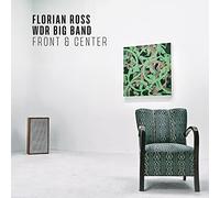 Florian Ross & Wdr Big Band - Front & Center