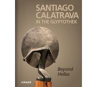 Florian S. Knau Santiago Calatrava: In the Glyptothek (Bilingual edit (Hardback)
