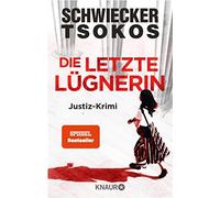 Florian Schwiecker Prof. Die letzte Lügnerin: Justiz-Krimi SPIEGEL (Paperback)