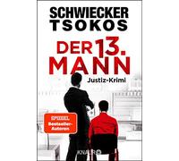 Florian Schwiecker Prof. Dr. Michael T Der dreizehnte Mann: Justiz- (Paperback)