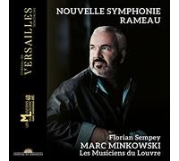 Florian Sempey; Marc Minkowski; Les Musiciens du Louvre - Rameau: Nouvelle symphonie
