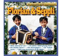 Florian & Seppli - Urchig,Herzig U.Gmüetlich