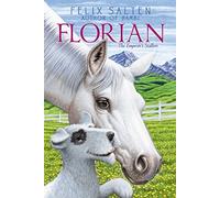 Florian: The Emperor's Stallion (Bambi's Classic Animal Tales)