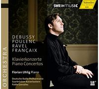 Florian Uhlig (Piano), Deutsch - Debussy - Poulenc - Ravel & Francaix: Piano Concer