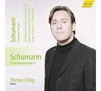 Florian Uhlig - Robert Schumann: Character Pieces II
