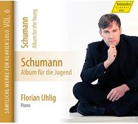 Florian Uhlig - Schumann: Complete Piano Works Volume 6