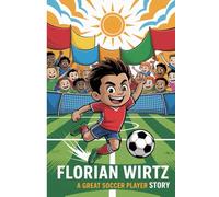Florian wirtz: A great soccer player