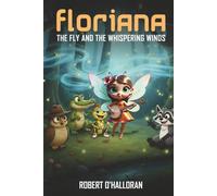 Floriana The Fly And The Whispering Winds