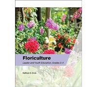 Floriculture Leader and Youth Education, Grades 3-4