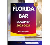Florida Bar Exam Prep 2023-2024: You Will Pass