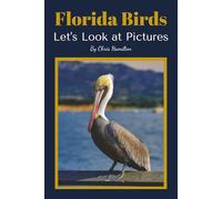 Florida Birds: Let's Look at Pictures