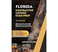 Florida Contractor License Exam Prep: ELEVATE YOUR KNOWLEDGE, ACHIEVE LICENSING SUCCESS (PCG SERIES (Professional Contractor Guide Series))