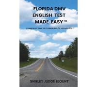 Florida DMV English Test Made Easy: Driver’s License Written Test Study Guide with Practice Questions