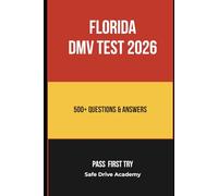 Florida DMV Practice Test 2026 500+ Real Questions & Answers to Pass Your Driver's License Exam First Try