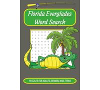 Florida Everglades Word Search Puzzle Book: Word Searches with Easy to Read Print about the Everglades, Wildlife, swamps, and More | 6x9 inches, 110 ... Gift for Vacations, Holidays, and Free Times
