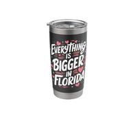 Florida Everything is Bigger in Florida USA America Stainless Steel Insulated Tumbler