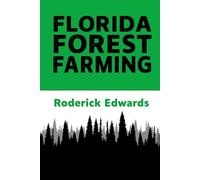 Florida Forest Farming: 2 (Florida Life)