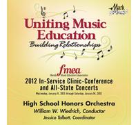 Florida High School Honors Orchestra - 2012 Florida Music Educators Association (FMEA): High School Honors Orchestra