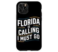 Florida Is Calling I Must Go USA America Case for iPhone 11 Pro
