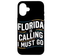 Florida Is Calling I Must Go USA America Case for iPhone 16