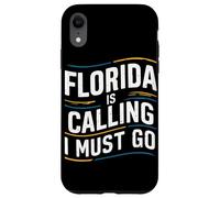 Florida Is Calling I Must Go USA America Case for iPhone XR