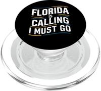 Florida Is Calling I Must Go USA America PopSockets PopGrip for MagSafe