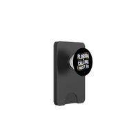 Florida Is Calling I Must Go USA America PopSockets PopWallet for MagSafe