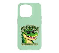 Florida It's Probably Fine Funny Alligator Sarcasm Humor Case for iPhone 15 Pro