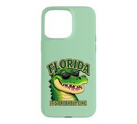 Florida It's Probably Fine Funny Alligator Sarcasm Humor Case for iPhone 15 Pro Max
