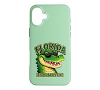 Florida It's Probably Fine Funny Alligator Sarcasm Humor Case for iPhone 16 Plus