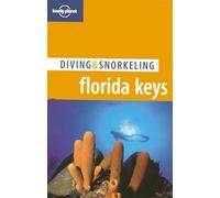 Florida Keys (Lonely Planet Diving and Snorkeling Guides)