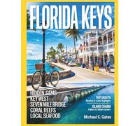 FLORIDA KEYS TRAVEL GUIDE 2027 (FULL COLOR): Experience the Florida Keys Through Expert Tips, Scenic Routes, and Coastal Wonders with nature spots, activities, stays, and real experiences now