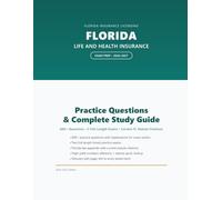 Florida Life and Health Insurance Exam Prep 2026-2027: 600+ Practice Questions, Two Full-Length Practice Exams, and the Current Florida Code Appendix ... Life & Health Insurance Licensing Exam Prep)