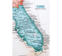 Florida Map Journal: Hardcover, 6 x 9 Inches, 180 Pages, Blank Lined Notebook, Matte Finish. Travel Adventure, States of United States, Tourist Destinations, World Maps Journal