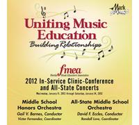 Florida Middle School Honors Orchestra - 2012 Florida Music Educators Association (FMEA): Middle School Honors Orchestra & All-State Middle School Orchestra